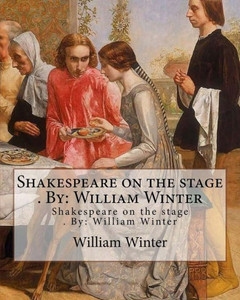 Shakespeare On The Stage Shakespeare On The Stage