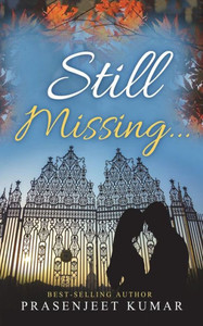 Still Missing... Still Missing...