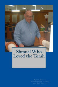 Shmuel Who Loved The Torah Shmuel Who Loved The Torah