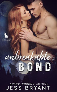 Unbreakable Bond Unbreakable Bond
