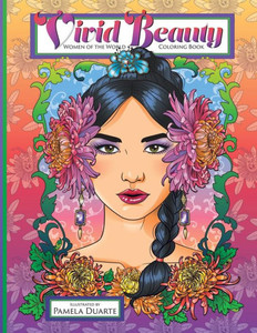 Vivid Beauty : Women Of The World Coloring Book