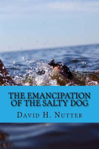 The Emancipation Of The Salty Dog