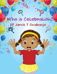 Who Is Celebration