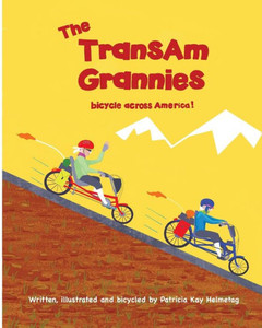 The Transam Grannies Bicycle Across America The Transam Grannies Bicycle Across America