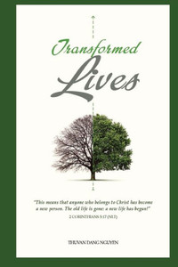 Transformed Lives : God'S Saving Power Transformed Lives : God'S Saving Power