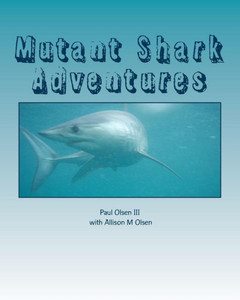 Mutant Shark Adventures : Dawn Of Creation Mutant Shark Adventures : Dawn Of Creation