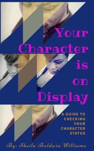 Your Character Is On Display Your Character Is On Display