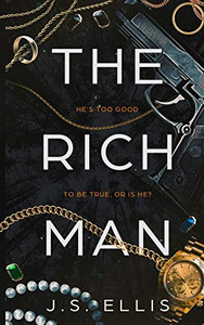 The Rich Man: An absolutely gripping psychological suspense