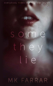 Some They Lie Some They Lie