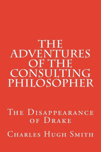 The Adventures Of The Consulting Philosopher : The Disappearance Of Drake