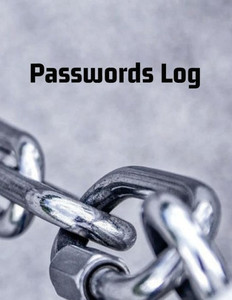Passwords Log : My Passwords Log Passwords Log : My Passwords Log