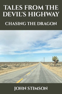 Tales From The Devil'S Highway Tales From The Devil'S Highway
