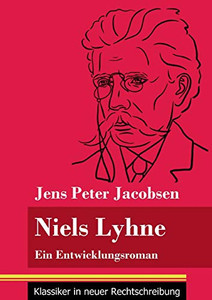 Niels Lyhne: Ein Entwicklungsroman (Band 125, Klassiker in neuer Rechtschreibung) (German Edition) - Paperback Niels Lyhne: Ein Entwicklungsroman (Band 125, Klassiker in neuer Rechtschreibung) (German Edition) - Paperback