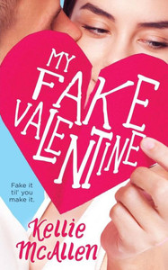 My Fake Valentine My Fake Valentine