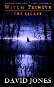 Witch Trinity - The Secret : Book Three