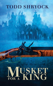 Musket For A King