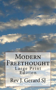 Modern Freethought : Large Print Edition