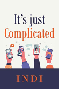 It's Just Complicated It's Just Complicated