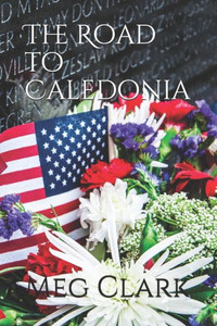 The Road To Caledonia