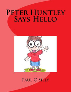 Peter Huntley Says Hello