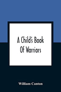 A Child'S Book Of Warriors