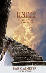Unity : On Earth As In Heaven Unity : On Earth As In Heaven
