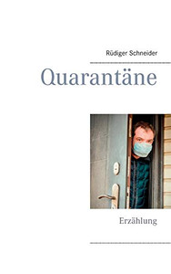 Quarantäne: Erzählung (German Edition)