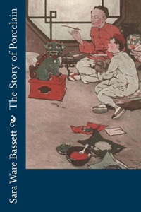 The Story Of Porcelain The Story Of Porcelain