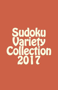 Sudoku Variety Collection 2017