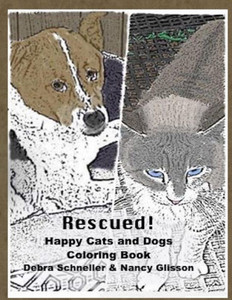 Rescued! : Happy Cats And Dogs Coloring Book