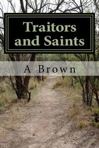 Traitors And Saints