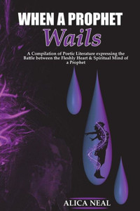 When A Prophet Wails When A Prophet Wails