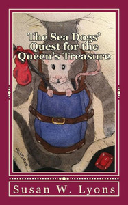 The Sea Dogs' Quest For The Queen'S Treasure The Sea Dogs' Quest For The Queen'S Treasure