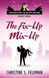 The Fix-Up Mix-Up The Fix-Up Mix-Up