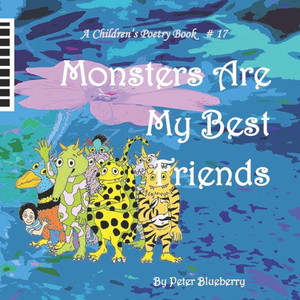Monsters Are My Best Friends Monsters Are My Best Friends
