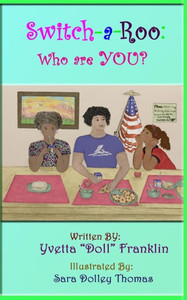 Switch-A-Roo : Who Are You? Switch-A-Roo : Who Are You?