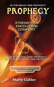 Prophecy : Strengthen Encourage Comfort