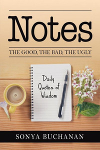 Notes : The Good, The Bad, The Ugly