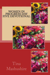 Women In Progress Day Five Devotional Women In Progress Day Five Devotional