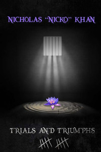 Trials And Triumphs : Published By Bamboo Talk Press