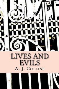 Lives And Evils Lives And Evils