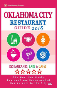 Oklahoma City Restaurant Guide 2018 : Best Rated Restaurants In Oklahoma City, Oklahoma - Restaurants, Bars And Cafes Recommended For Tourist 2018 Oklahoma City Restaurant Guide 2018 : Best Rated Restaurants In Oklahoma City, Oklahoma - Restaurants, Bars And Cafes Recommended For Tourist 2018