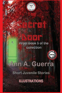 The Secret Door : Story No. 49 The Secret Door : Story No. 49