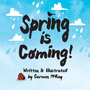 Spring Is Coming Spring Is Coming