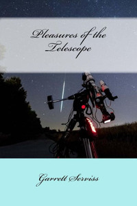 Pleasures Of The Telescope Pleasures Of The Telescope