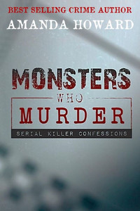 Monsters Who Murder