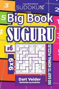 Sudoku Big Book Suguru - 500 Easy To Normal Puzzles 9X9