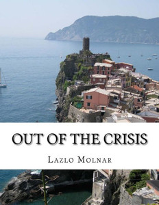 Out Of The Crisis Out Of The Crisis