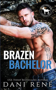 Brazen Bachelor: A Hero Club Novel Brazen Bachelor: A Hero Club Novel
