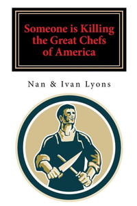 Someone Is Killing The Great Chefs Of America Someone Is Killing The Great Chefs Of America